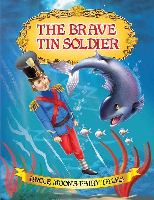 THE BRAVE TIN SOLDIER बहादुर टिन सैनिक